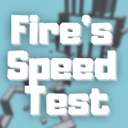 Fire's Speed Test !