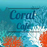 ~Coral Cafe~