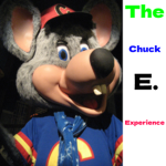 The Chuck E. Cheese Experience!