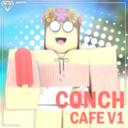 Cafe V1 (WIP) | Conch