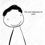 The cool robloxians oh yeah