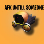 AFK until someone donates