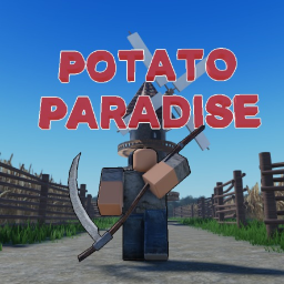 POTATO PARADISE  [ CANCELED :( ]