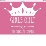 Girls only no boys Ever in here