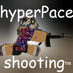 HyperPace Shooting!