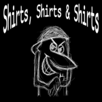 Shirts, Shirts & Shirts
