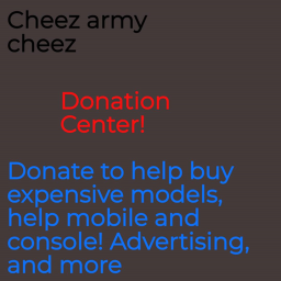 Cheez Army Cheez Donation Center!