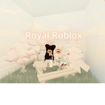 Royal Roblox!!!