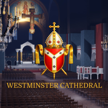 Westminster Cathedral [DEVELOPMENTAL MAP]