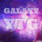 Galaxy YTG's Fan Group!
