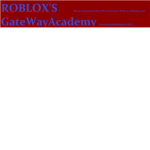 ROBLOX's GateWay Academy
