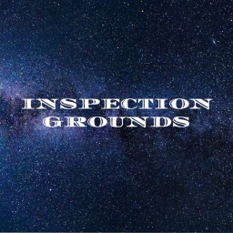 Inspection grounds