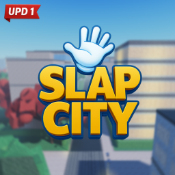 [🎆 RELEASE] SLAP CITY!