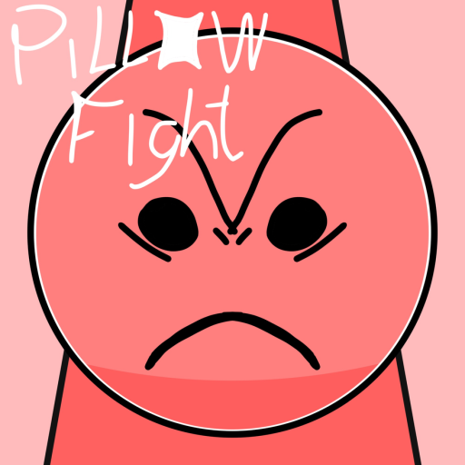 ⚔️  Pillow Fight  🛏️ [⚒️]