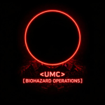 <UMC> [BIOHAZARD OPERATIONS]