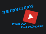 TheTrollerio’s Fan Group