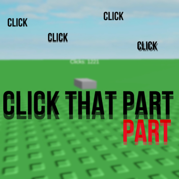 Click That Part