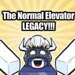 The Normal Elevator: Legacy REBOOT