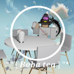 *" [ Boba tea ] "*