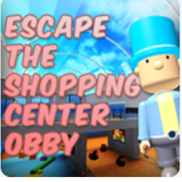 ESCAPE ROBLOX SHOPPING CENTRE OBBY!
