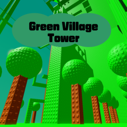 Green Village Tower!! 🌳(normal)