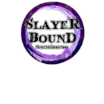Slayer Bound