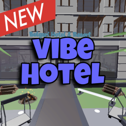 Vibe Hotel 🏨 [New!]
