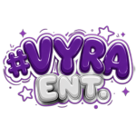 #VYRA ENT.