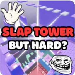 Slap Tower But Hard?