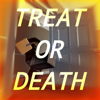 Treat Or Death