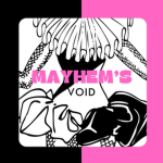 ⸸ Mayhem's Void ⸸