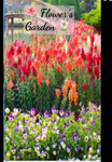 -*:<~Flower’s Garden~<:*-