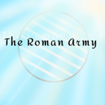 *The Roman Army*