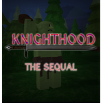 Knighthood RPG | Official Community