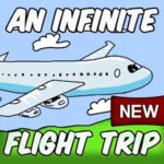 An Infinite Flight Trip