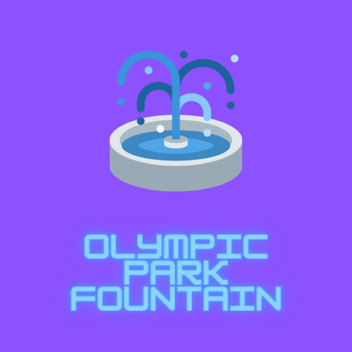 Olympic Park Fountain