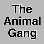 - The Animal Gang -