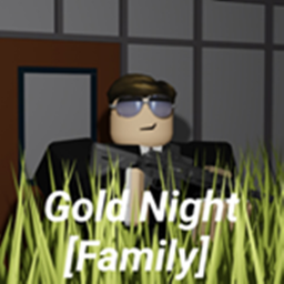 Gold Night [Family]