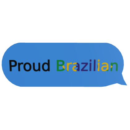 Proud Brazilian