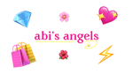 •abi’s angels•