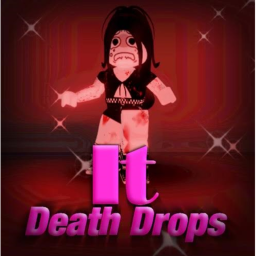 It Death Drops (NOT FINISHED)