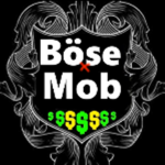 The Böse Mob