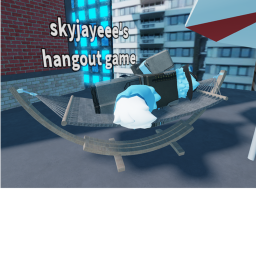 Skyjayeee's hangout game