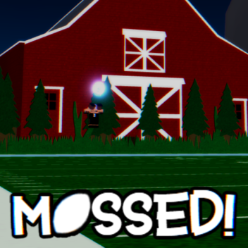 Mossed!