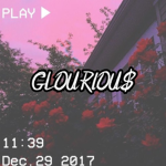 GLORIOU$