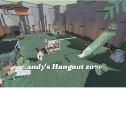 Sandy's Hangout zone