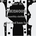 KIKISHOUSE