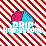 Drip Homestore