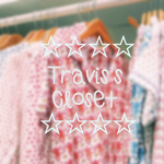 • Travis’s Closet •
