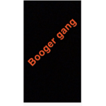The booger gang
